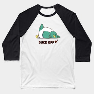 duck off Baseball T-Shirt